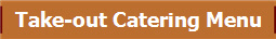 Take-out Catering Menu